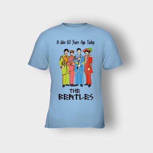 It-was-60-years-ago-today-the-beatles-Kids-T-Shirt-Light-Blue