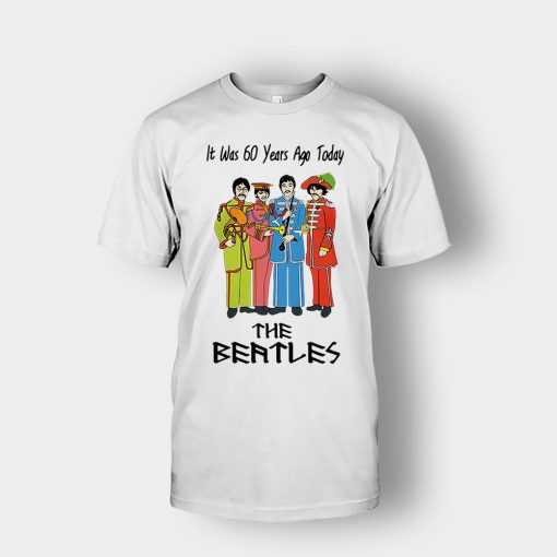 It-was-60-years-ago-today-the-beatles-Unisex-T-Shirt-White