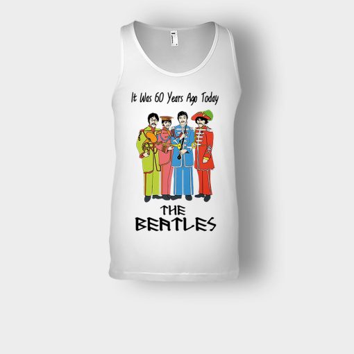 It-was-60-years-ago-today-the-beatles-Unisex-Tank-Top-White