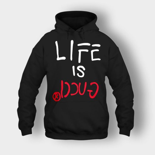 Life-Is-Gucci-Inspired-Unisex-Hoodie-Black