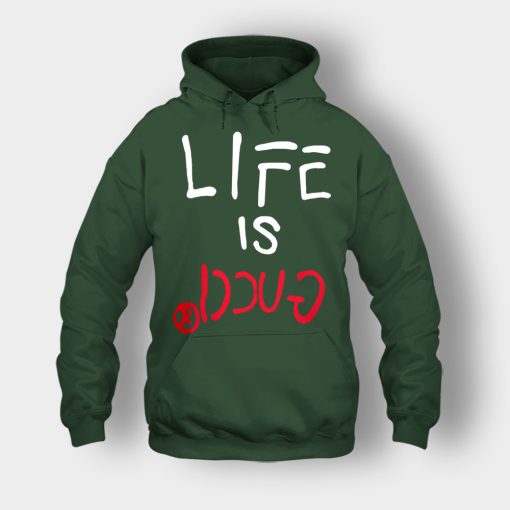 Life-Is-Gucci-Inspired-Unisex-Hoodie-Forest