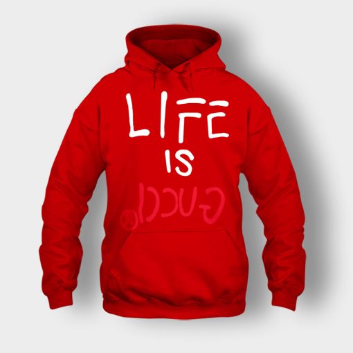 Life-Is-Gucci-Inspired-Unisex-Hoodie-Red