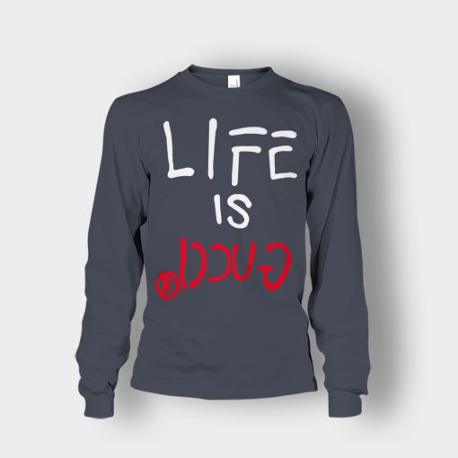 Life-Is-Gucci-Inspired-Unisex-Long-Sleeve-Dark-Heather