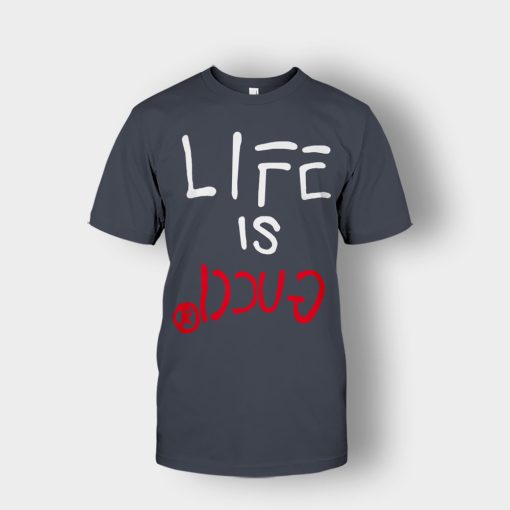 Life-Is-Gucci-Inspired-Unisex-T-Shirt-Dark-Heather