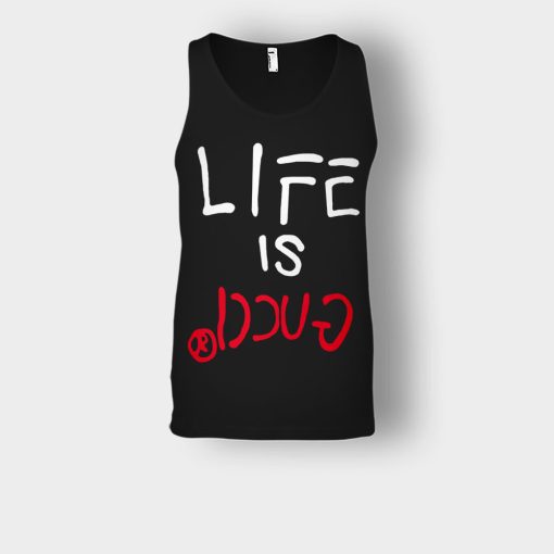 Life-Is-Gucci-Inspired-Unisex-Tank-Top-Black