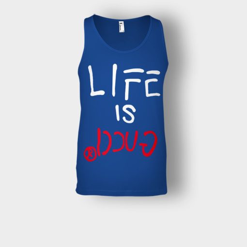 Life-Is-Gucci-Inspired-Unisex-Tank-Top-Royal