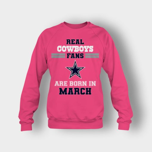March-Birthday-Dallas-Cowboys-Fan-Crewneck-Sweatshirt-Heliconia