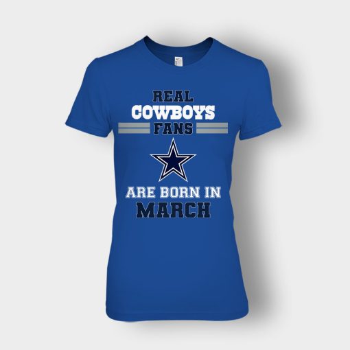 March-Birthday-Dallas-Cowboys-Fan-Ladies-T-Shirt-Royal