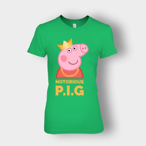 Notorious-Peppa-Pig-Ladies-T-Shirt-Irish-Green