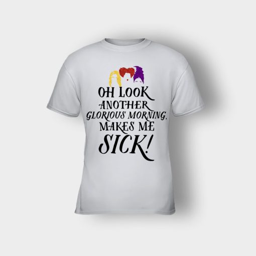 Oh-Look-Another-Glorious-Morning-Makes-Me-Sick-Inspired-Kids-T-Shirt-Ash