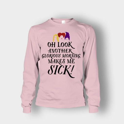 Oh-Look-Another-Glorious-Morning-Makes-Me-Sick-Inspired-Unisex-Long-Sleeve-Light-Pink