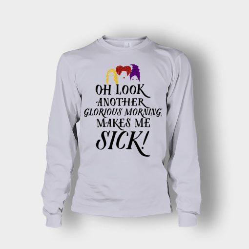 Oh-Look-Another-Glorious-Morning-Makes-Me-Sick-Inspired-Unisex-Long-Sleeve-Sport-Grey