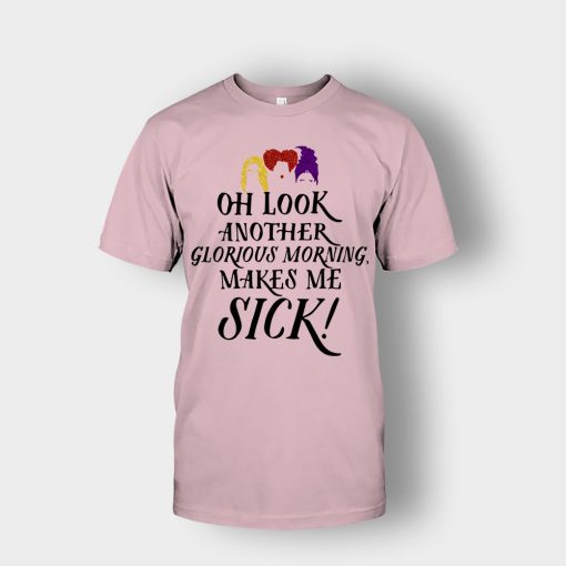 Oh-Look-Another-Glorious-Morning-Makes-Me-Sick-Inspired-Unisex-T-Shirt-Light-Pink