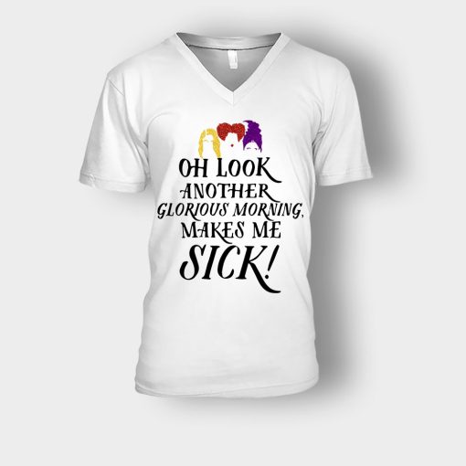 Oh-Look-Another-Glorious-Morning-Makes-Me-Sick-Inspired-Unisex-V-Neck-T-Shirt-White