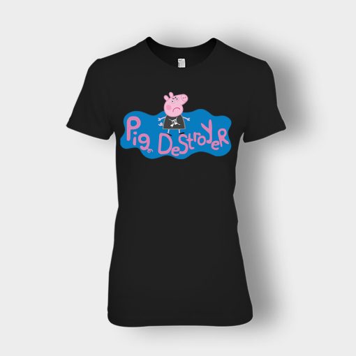 Peppa-Pig-Destroyer-Grindcore-Parody-Ladies-T-Shirt-Black