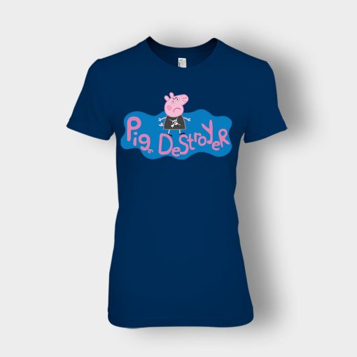 Peppa-Pig-Destroyer-Grindcore-Parody-Ladies-T-Shirt-Navy