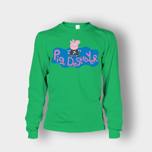 Peppa-Pig-Destroyer-Grindcore-Parody-Unisex-Long-Sleeve-Irish-Green