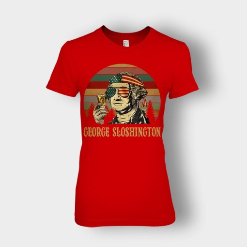Retro-Vintage-George-Sloshington-4th-Of-July-Independence-Day-Patriot-Ladies-T-Shirt-Red