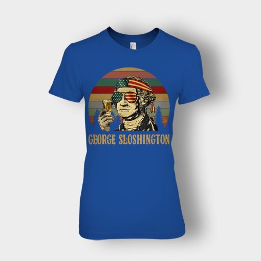 Retro-Vintage-George-Sloshington-4th-Of-July-Independence-Day-Patriot-Ladies-T-Shirt-Royal