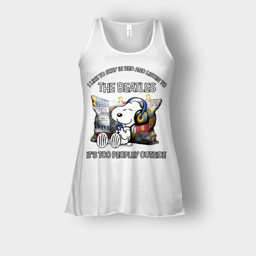Snoopy-I-like-to-stay-in-bed-and-listen-to-The-Beatles-its-too-peopley-outside-Bella-Womens-Flowy-Tank-White