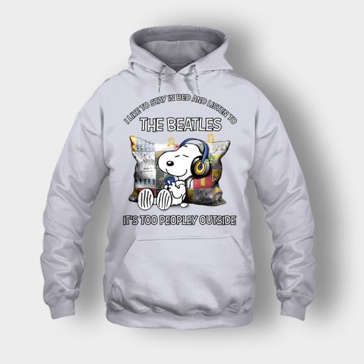 Snoopy-I-like-to-stay-in-bed-and-listen-to-The-Beatles-its-too-peopley-outside-Unisex-Hoodie-Sport-Grey
