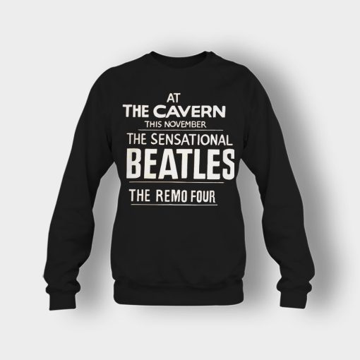 The-Beatles-At-the-Cavern-This-November-The-Sensational-Beatles-The-Remo-Four-Crewneck-Sweatshirt-Black
