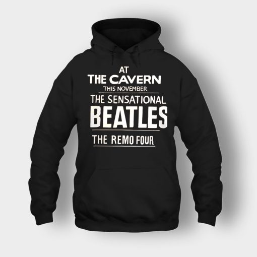 The-Beatles-At-the-Cavern-This-November-The-Sensational-Beatles-The-Remo-Four-Unisex-Hoodie-Black