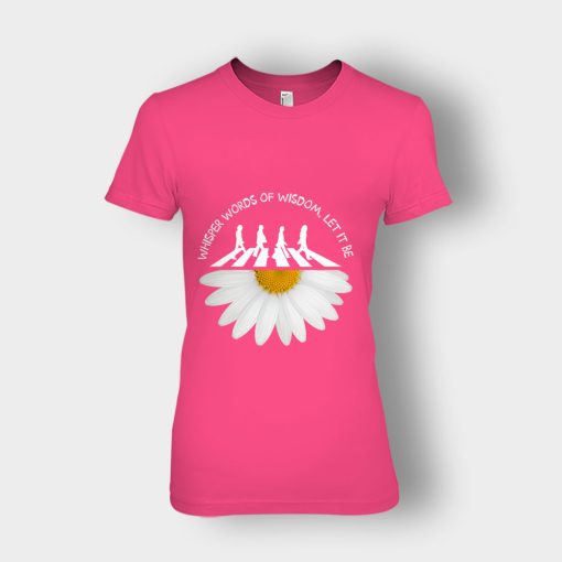 The-Beatles-crosswalk-daisy-whisper-words-of-wisdom-let-it-be-Ladies-T-Shirt-Heliconia