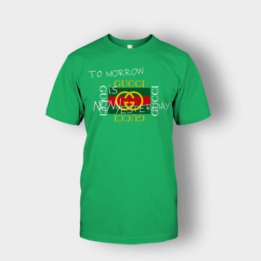 Tomorrow-Is-Now-Yesterday-Inspired-Unisex-T-Shirt-Irish-Green