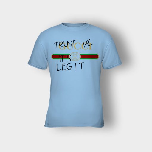 Trust-Me-Its-Legit-Gucci-Inspired-Kids-T-Shirt-Light-Blue