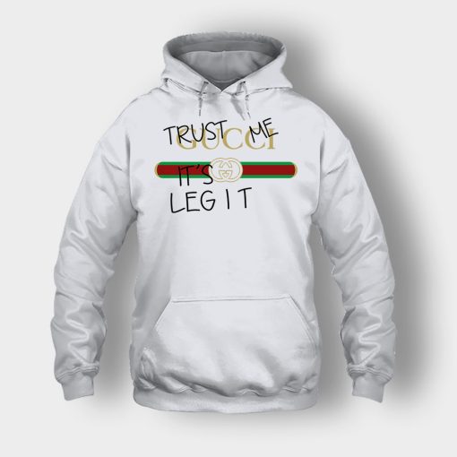 Trust-Me-Its-Legit-Gucci-Inspired-Unisex-Hoodie-Ash