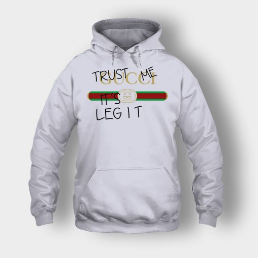 Trust-Me-Its-Legit-Gucci-Inspired-Unisex-Hoodie-Sport-Grey