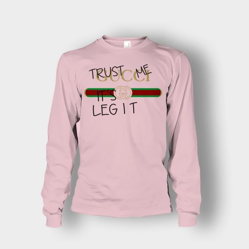 Trust-Me-Its-Legit-Gucci-Inspired-Unisex-Long-Sleeve-Light-Pink