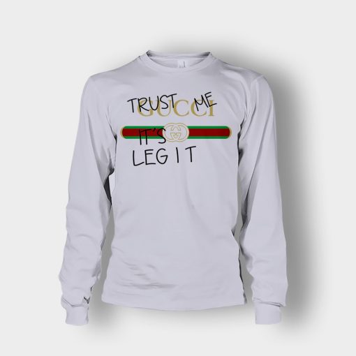 Trust-Me-Its-Legit-Gucci-Inspired-Unisex-Long-Sleeve-Sport-Grey