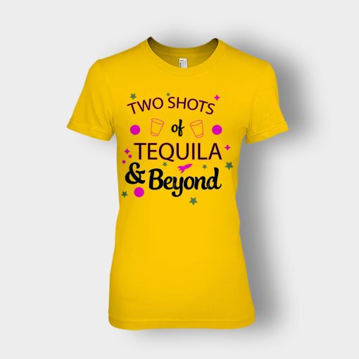 Two-Shots-of-Tequila-and-Beyond-Disney-Toy-Story-Ladies-T-Shirt-Gold