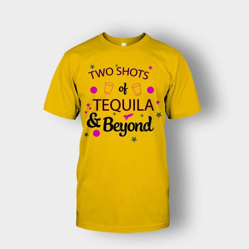 Two-Shots-of-Tequila-and-Beyond-Disney-Toy-Story-Unisex-T-Shirt-Gold