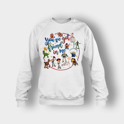 Youve-Got-A-Friend-Disney-Toy-Story-Inspired-Crewneck-Sweatshirt-White