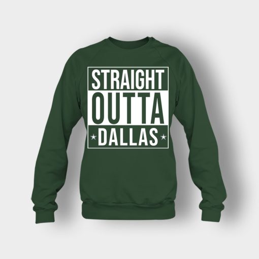 allas-Cowboys-T-Shirt-Straight-Outta-Dallas-Crewneck-Sweatshirt-Forest