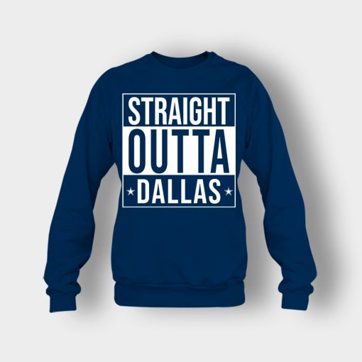 allas-Cowboys-T-Shirt-Straight-Outta-Dallas-Crewneck-Sweatshirt-Navy