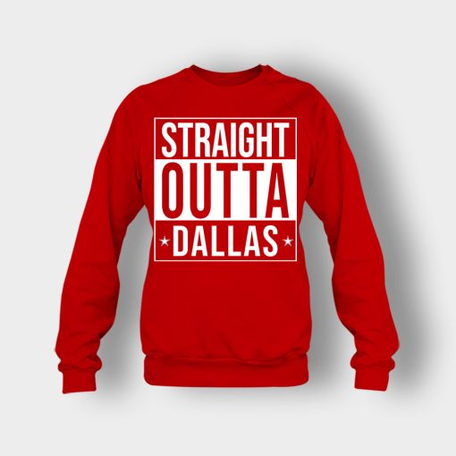 allas-Cowboys-T-Shirt-Straight-Outta-Dallas-Crewneck-Sweatshirt-Red